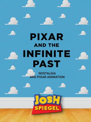 cover image of Pixar and the Infinite Past